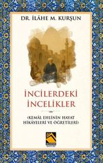 İncilerdeki İncelikler (Kemal Ehlinin Hayat Hikayeleri ve Öğretileri)