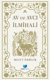 Av ve Avcılık İlmihali