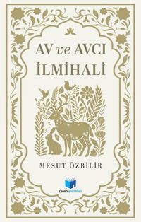 Av ve Avcılık İlmihali