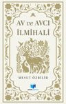 Av ve Avcılık İlmihali
