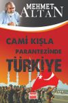 Cami Kışla Parantezinde T&uuml;rkiye