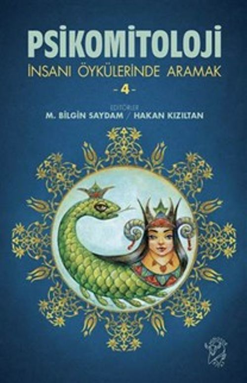Psikomitoloji & İnsanı Öykülerinde Aramak 4
