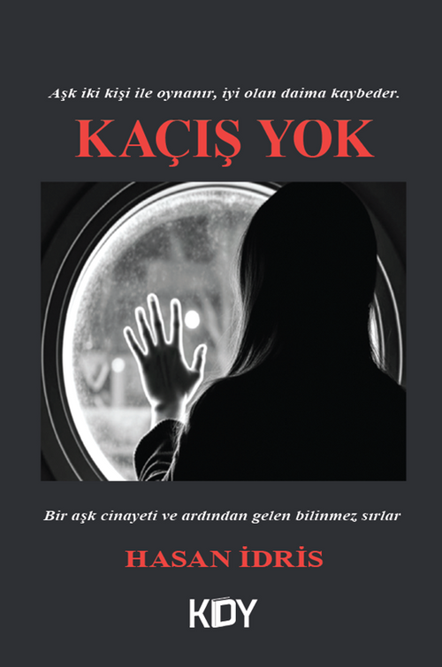 Kaçış Yok