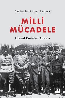Milli Mücadele Ulusal Kurtuluş Savaşı