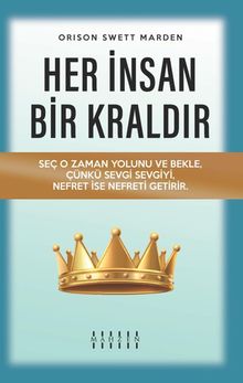Her İnsan Bir Kraldır