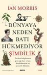 Dünyaya Neden Batı Hükmediyor (Şimdilik)