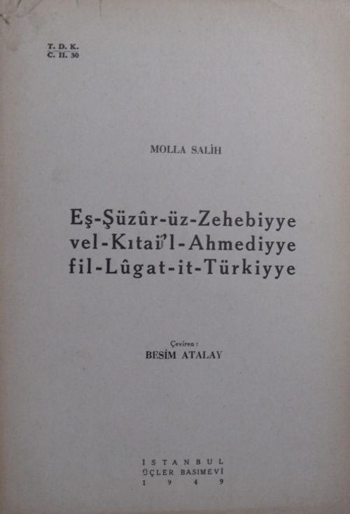 Eş Şüzur üz Zehebiyye vel Kıtai'l Ahmediyye fil Lugat it Türkiyye / 12-C-16