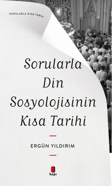 Sorularla Din Sosyolojisinin Kısa Tarihi