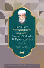 Siirtli Şeyh Muhammed Kazım'a Yazılmış Şiirlerde Belagat Örnekleri