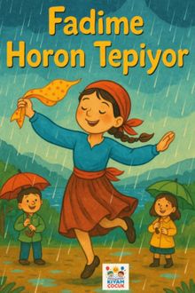 Fadime Horon Tepiyor