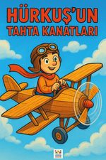Hürkuş'un Tahta Kanatları