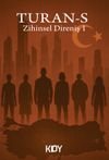 TURAN-S: Zihinsel Direniş 1
