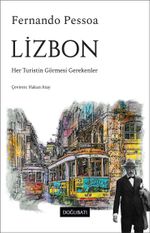 Lizbon & Her Turistin Görmesi Gerekenler