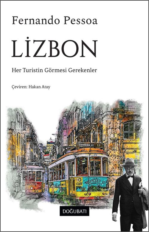 Lizbon & Her Turistin Görmesi Gerekenler