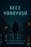 Gece Y&uuml;r&uuml;y&uuml;ş&uuml;