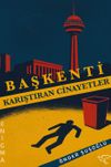 Başkenti Karıştıran Cinayetler