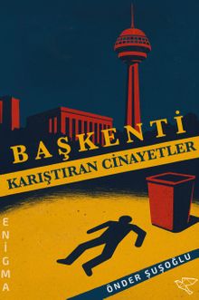 Başkenti Karıştıran Cinayetler