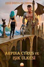 Arpina Cyrus ve Işık Ülkesi