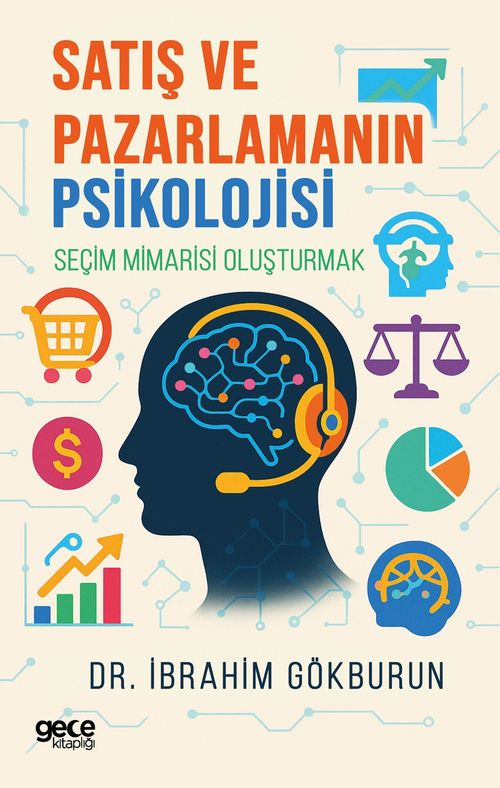 Satış ve Pazarlamanın Psikolojisi