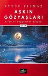 Aşkın G&ouml;zyaşları / Allah ve Peygamber Sevgisi