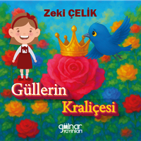 Güllerin Kraliçesi