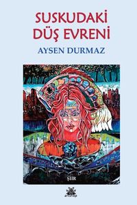 Suskudaki Düş Evreni