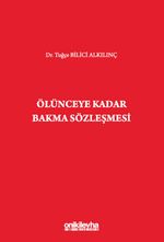 Ölünceye Kadar Bakma Sözleşmesi