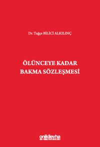 Ölünceye Kadar Bakma Sözleşmesi