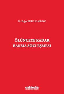 Ölünceye Kadar Bakma Sözleşmesi