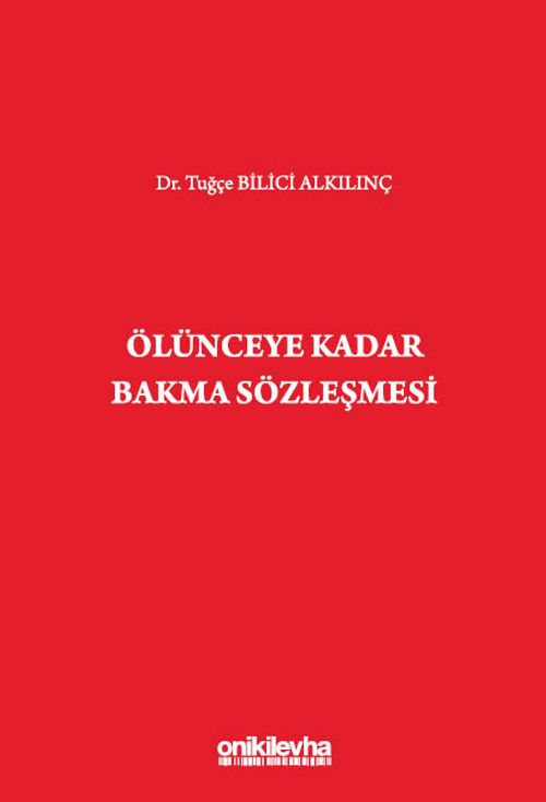 Ölünceye Kadar Bakma Sözleşmesi