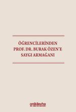 Öğrencilerinden Prof. Dr. Burak Özen'e Saygı Armağanı