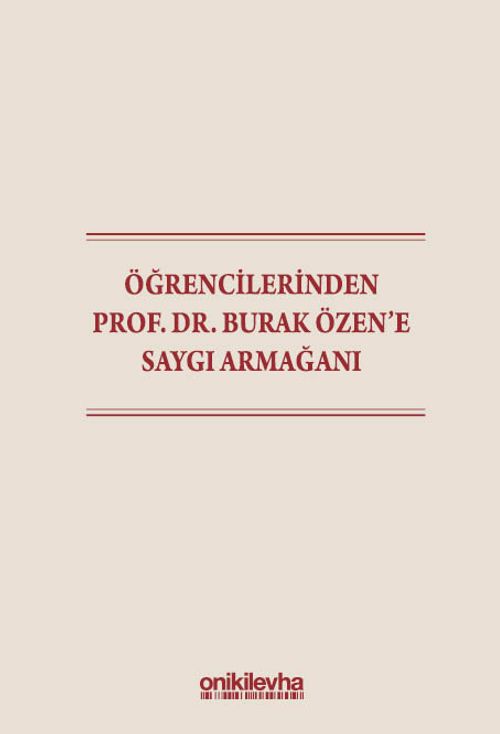 Öğrencilerinden Prof. Dr. Burak Özen'e Saygı Armağanı