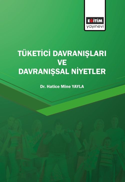 Tüketici Davranışları ve Davranışsal Niyetler