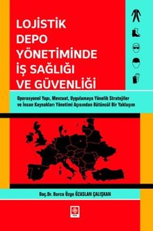 Lojistik Depo Yönetiminde İş Sağlığı ve Güvenliği