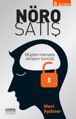 Nöro Satış & Müşteri Mıknatısı Olmanın Formülü