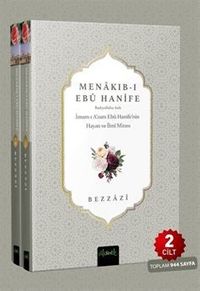 Menakıb-ı Ebu Hanife Hayatı ve İlmi Mirası (2 Cilt Takım) Bezzazi