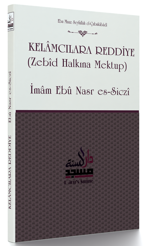 Kelamcılara Reddiye (Zebid Halkına Mektup)