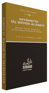 Kıyametin Üç Büyük Alameti