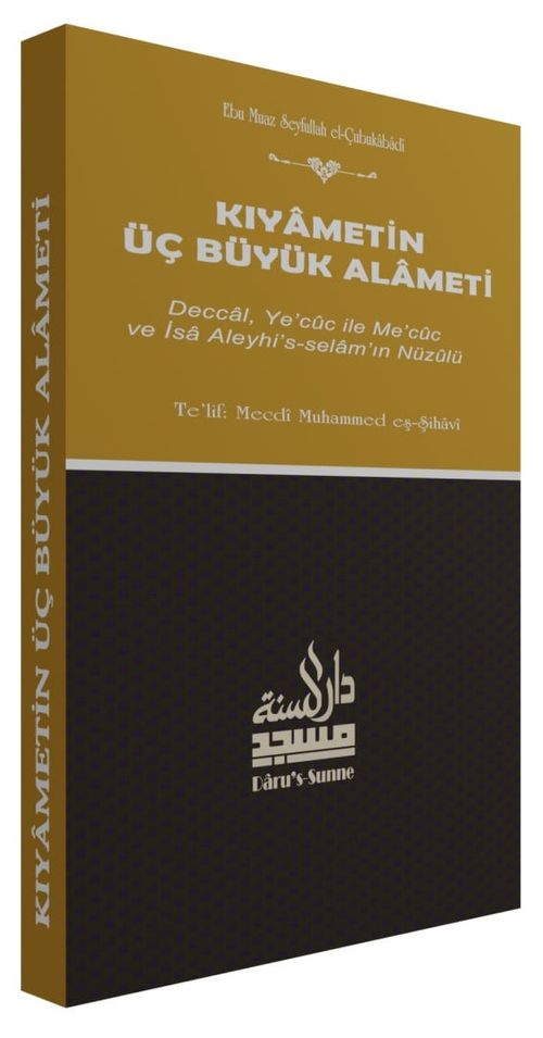 Kıyametin Üç Büyük Alameti