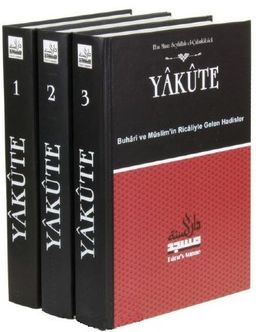 Yakute (3 Cilt takım) & Buhari ve Müslim'in Ricaliyle Gelen Hadisler