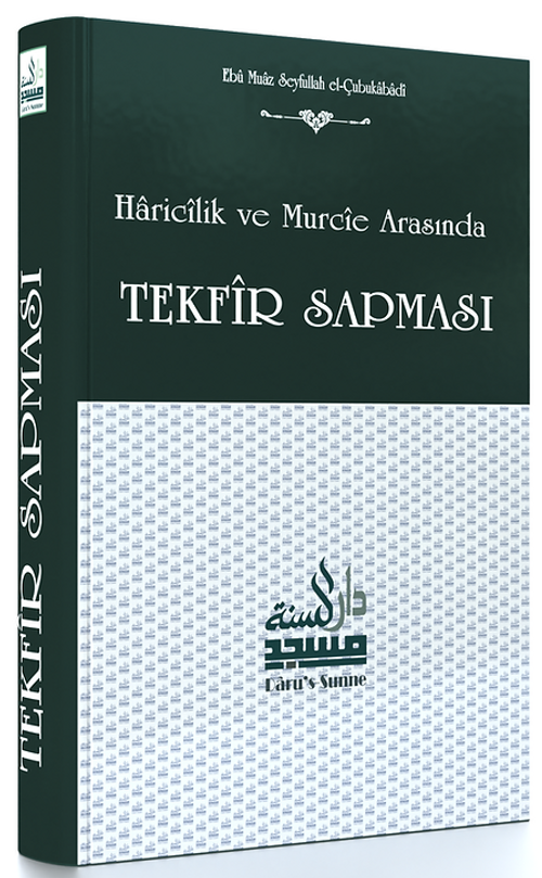 Haricilik ve Murcie Arasında Tekfir Sapması (Ciltli)