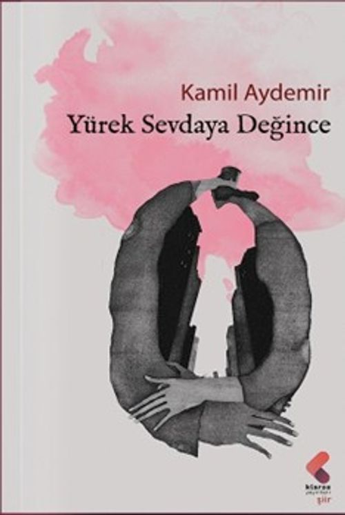 Yürek Sevdaya Değince