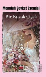 Bir Kucak Çiçek
