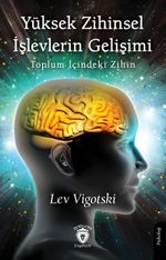 Yüksek Zihinsel İşlevlerin Gelişimi