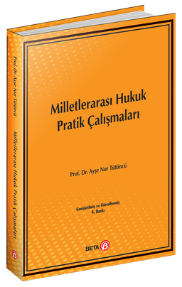 Milletlerarası Hukuk Pratik Çalışmaları