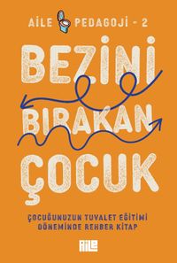 Bezini Bırakan Çocuk