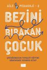 Bezini Bırakan Çocuk