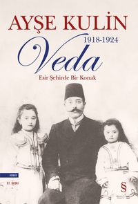 Veda / Esir Şehirde Bir Konak
