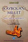 Kaybolan Millet (Deşt-i Kıpka&ccedil; Medeniyeti)