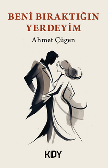 Beni Bıraktığın Yerdeyim 